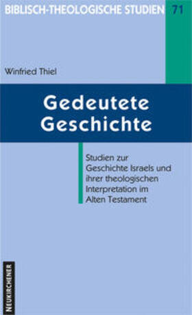 Thiel |  Gedeutete Geschichte | Buch |  Sack Fachmedien