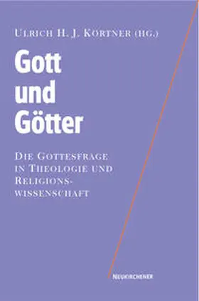 Körtner |  Gott und Götter | Buch |  Sack Fachmedien