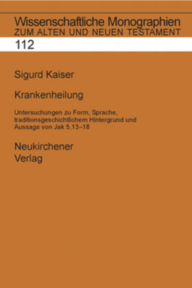 Kaiser |  Kaiser, S: Krankenheilung | Buch |  Sack Fachmedien