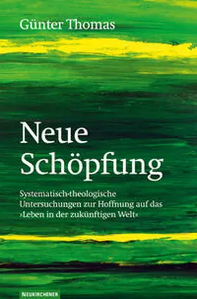 Thomas |  Neue Schöpfung | Buch |  Sack Fachmedien