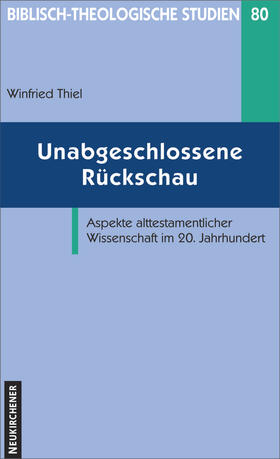 Thiel |  Unabgeschlossene Rückschau | Buch |  Sack Fachmedien
