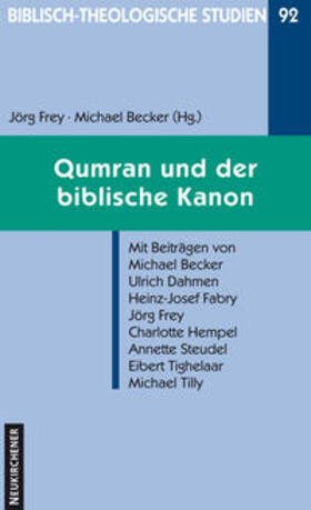 Becker / Frey | Qumran und der biblische Kanon | Buch | 978-3-7887-2233-3 | sack.de