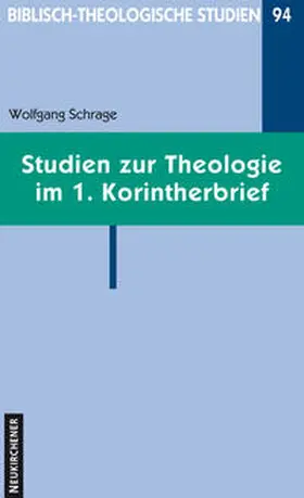 Schrage | Studien zur Theologie im 1. Korintherbrief | Buch | 978-3-7887-2234-0 | sack.de