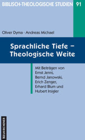 Dyma / Michel |  Sprachliche Tiefe - Theologische Weite | Buch |  Sack Fachmedien