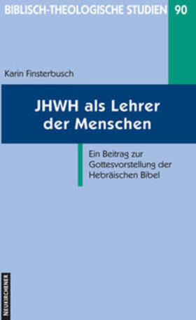 Finsterbusch |  JHWH als Lehrer der Menschen | Buch |  Sack Fachmedien