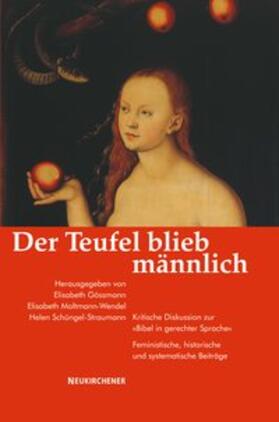 Gössmann / Moltmann-Wendel / Schüngel-Straumann |  Der Teufel blieb männlich | Buch |  Sack Fachmedien