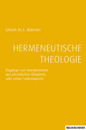 Körtner |  Hermeneutische Theologie | Buch |  Sack Fachmedien