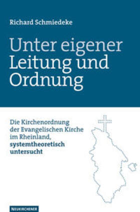 Schmiedeke |  Unter eigener Leitung und Ordnung | Buch |  Sack Fachmedien