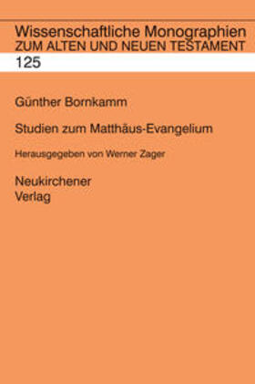 Bornkamm / Zager |  Studien zum Matthäus-Evangelium | Buch |  Sack Fachmedien