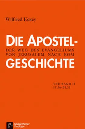 Eckey |  Die Apostelgeschichte | Buch |  Sack Fachmedien