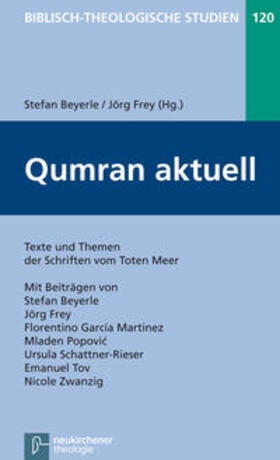 Beyerle / Frey |  Qumran aktuell | Buch |  Sack Fachmedien