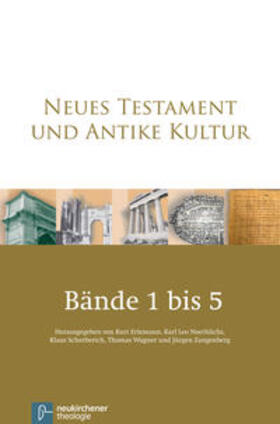 Erlemann / Noethlichs / Scherberich |  Neues Testament und Antike Kultur. Gesamtausgabe in fünf Bänden | Buch |  Sack Fachmedien