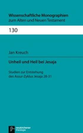 Kreuch |  Unheil und Heil bei Jesaja | Buch |  Sack Fachmedien