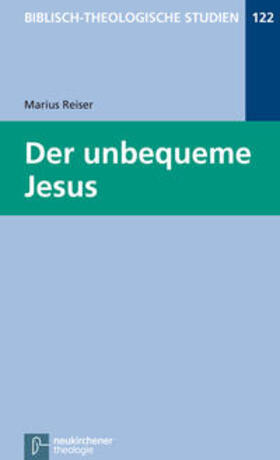 Reiser |  Der unbequeme Jesus | Buch |  Sack Fachmedien