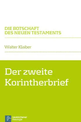 Klaiber |  Der zweite Korintherbrief | Buch |  Sack Fachmedien