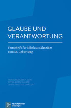 Drägert / Bosse-Huber |  Glaube und Verantwortung | Buch |  Sack Fachmedien