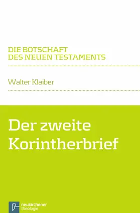 Klaiber |  Der zweite Korintherbrief | eBook | Sack Fachmedien