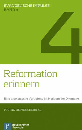 Heimbucher |  Reformation erinnern | eBook | Sack Fachmedien