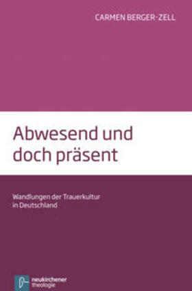 Berger-Zell |  Abwesend und doch präsent | Buch |  Sack Fachmedien