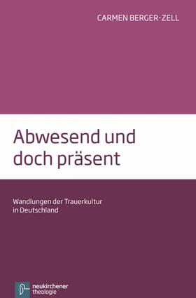 Berger-Zell |  Abwesend und doch präsent | eBook | Sack Fachmedien