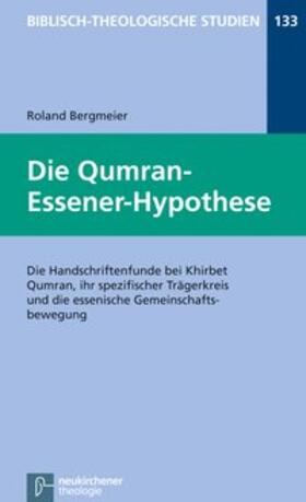 Bergmeier |  Die Qumran-Essener-Hypothese | Buch |  Sack Fachmedien