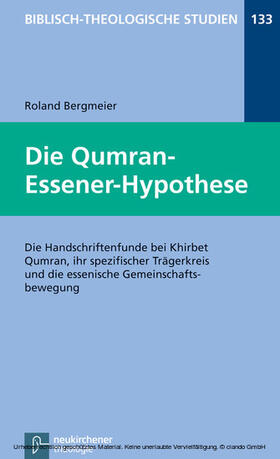 Bergmeier / Frey / Hartenstein |  Die Qumran-Essener-Hypothese | eBook | Sack Fachmedien