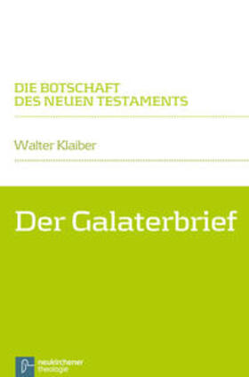 Klaiber |  Der Galaterbrief | Buch |  Sack Fachmedien