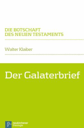 Klaiber |  Der Galaterbrief | eBook | Sack Fachmedien