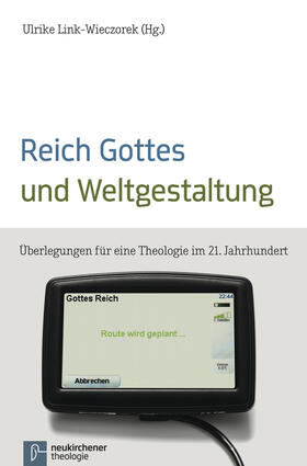 Link-Wieczorek |  Reich Gottes und Weltgestaltung | Buch |  Sack Fachmedien