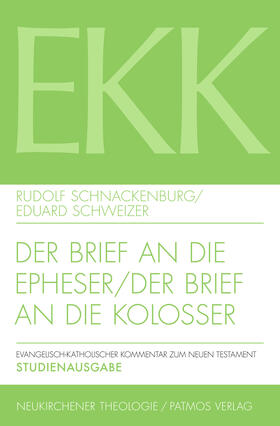 Schnackenburg / Schweizer |  Der Brief an die Epheser / Der Brief an die Kolosser | Buch |  Sack Fachmedien