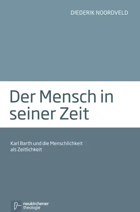 Noordveld |  Der Mensch in seiner Zeit | Buch |  Sack Fachmedien