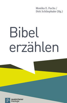 Fuchs / Schliephake | Bibel erzählen | E-Book | sack.de