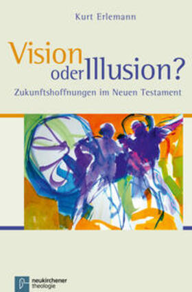 Erlemann |  Vision oder Illusion? | Buch |  Sack Fachmedien