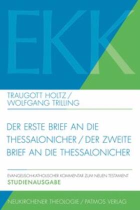 Holtz / Trilling |  Der erste Brief an die Thessalonicher / Der zweite Brief an die Thessalonicher | Buch |  Sack Fachmedien