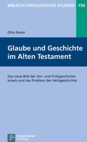 Kaiser |  Glaube und Geschichte im Alten Testament | Buch |  Sack Fachmedien
