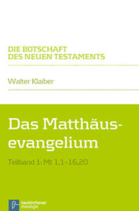 Klaiber |  Das Matthäusevangelium | Buch |  Sack Fachmedien