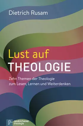 Rusam |  Lust auf Theologie | eBook | Sack Fachmedien