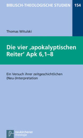 Witulski |  Die vier apokalyptischen Reiter Apk 6,1-8 | Buch |  Sack Fachmedien