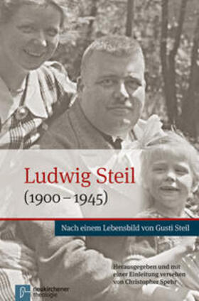 Spehr |  Ludwig Steil (1900-1945) | Buch |  Sack Fachmedien