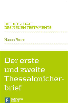 Roose / Klaiber |  Der erste und zweite Thessalonicherbrief | eBook | Sack Fachmedien