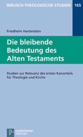 Hartenstein |  Hartenstein, F: bleibende Bedeutung des Alten Testaments | Buch |  Sack Fachmedien
