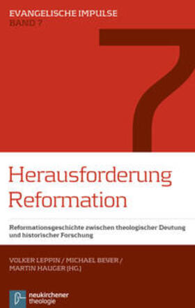 Leppin / Beyer / Hauger |  Herausforderung Reformation | Buch |  Sack Fachmedien