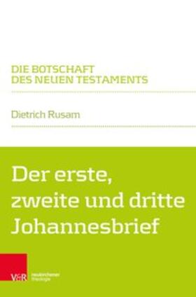 Rusam |  Der erste, zweite und dritte Johannesbrief | Buch |  Sack Fachmedien