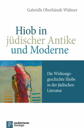 Oberhänsli-Widmer |  Hiob in jüdischer Antike und Moderne | eBook | Sack Fachmedien