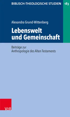 Grund-Wittenberg / Frey / Janowski |  Lebenswelt und Gemeinschaft | eBook | Sack Fachmedien