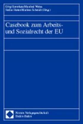 Haverkate / Weiss / Huster |  Casebook zum Arbeits- und Sozialrecht der EU | Buch |  Sack Fachmedien