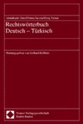 Robbers / Güzel / Incesu |  Rechtswörterbuch Deutsch-Türkisch | Buch |  Sack Fachmedien