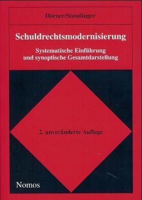 Dörner / Staudinger |  Schuldrechtsmodernisierung/Synopt. | Buch |  Sack Fachmedien