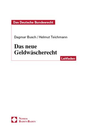 Busch / Teichmann |  Das neue Geldwäschegesetz | Buch |  Sack Fachmedien