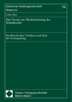  Haas: Modernisierung d. Schuldrecht | Buch |  Sack Fachmedien